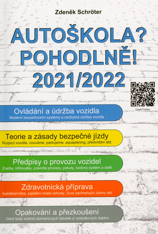 Autoškola? Pohodlně! : 2021/2022
