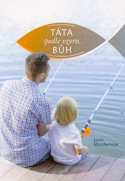 Táta podle vzoru Bůh