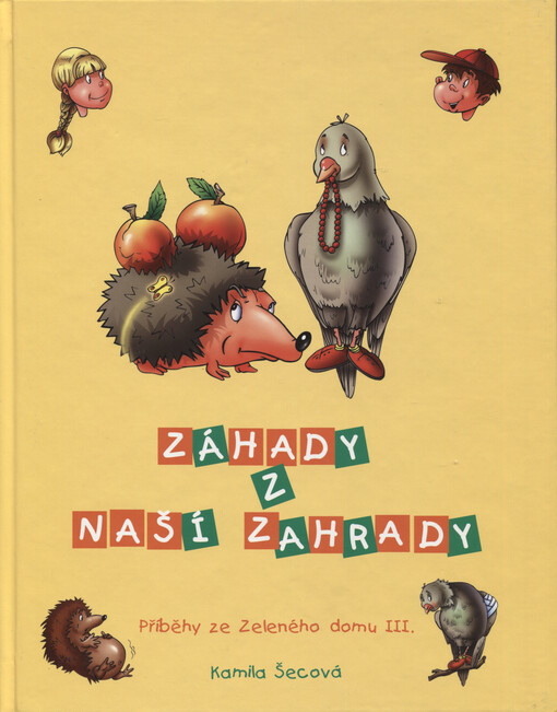 Příběhy ze Zeleného domu. III., Záhady z naší zahrady