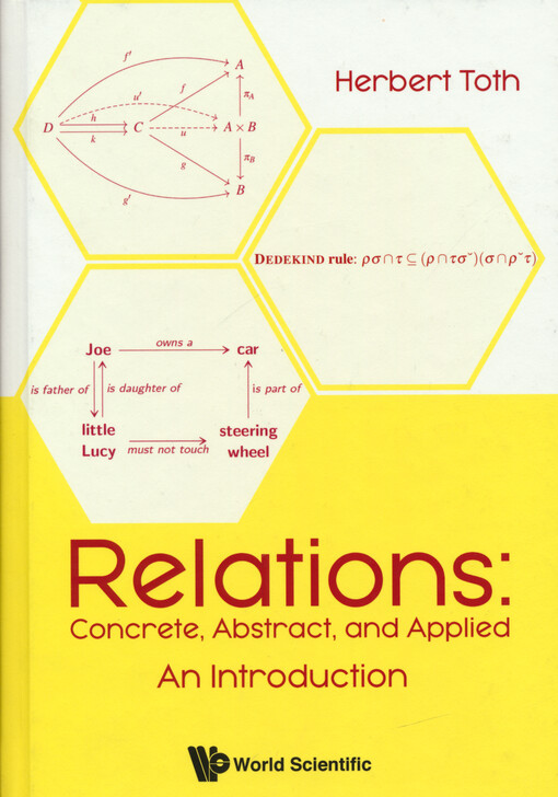 Relations : concrete, abstract, and applied : an introduction