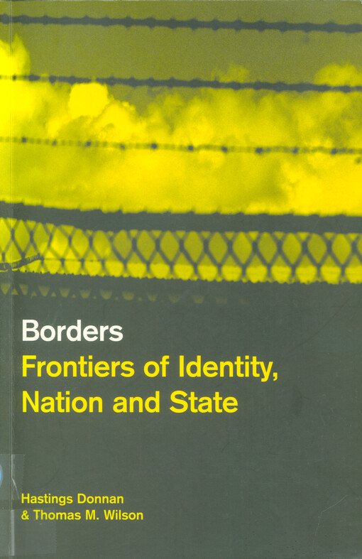 Borders: Frontiers of Identity, Nation and State