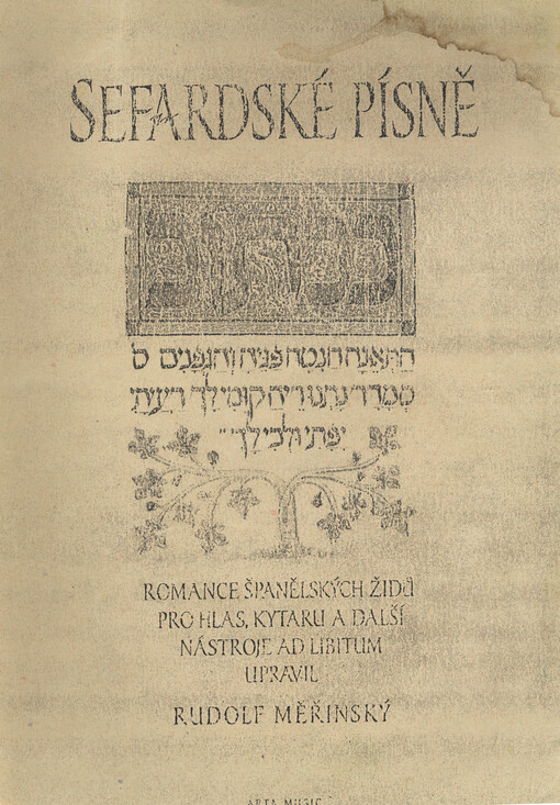 Sefardské písně romance španělských Židů pro hlas, kytaru a další nástroje ad libitum