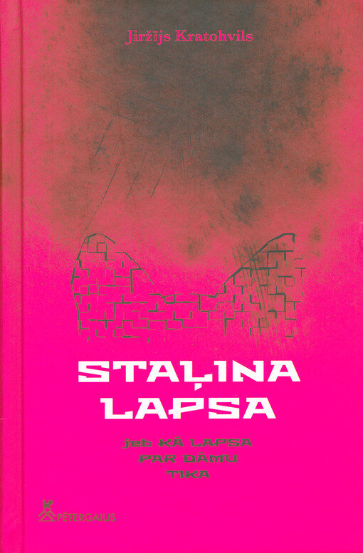 Staļina lapsa, jeb, Kā lapsa par dāmu tika