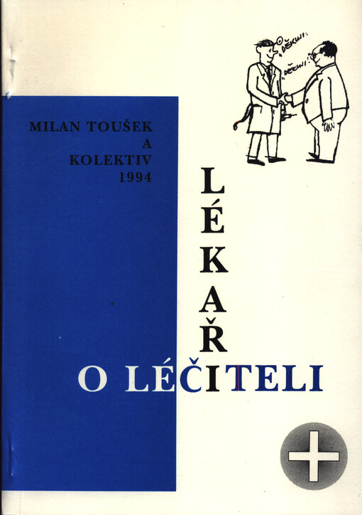 Lékaři o léčiteli
