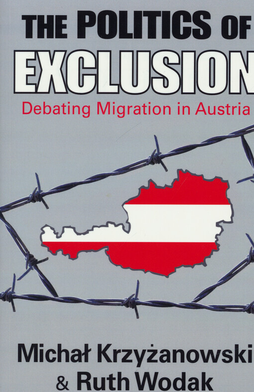 The politics of exclusion : debating migration in Austria