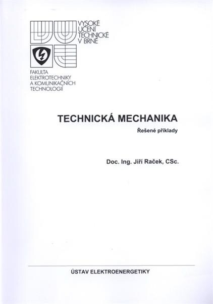 Technická mechanika : řešené příklady