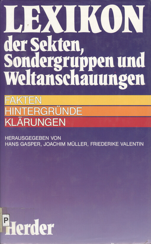 Lexikon der Sekten, Sondergruppen und Weltanschauungen : Fakten, Hintergründe, Klärungen