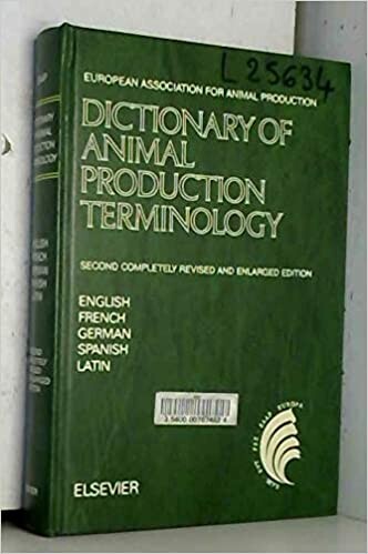 Dictionary of Animal Production Terminology, Second Edition: In English, French, German, Spanish and Latin (Ecosystems of the World)