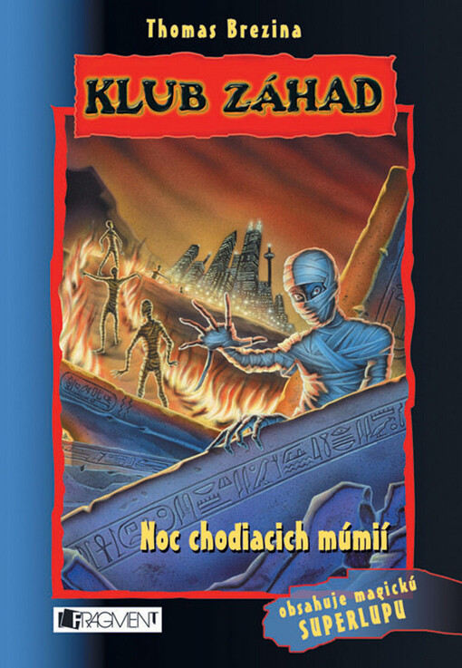 Klub záhad - Noc chodiacich múmií