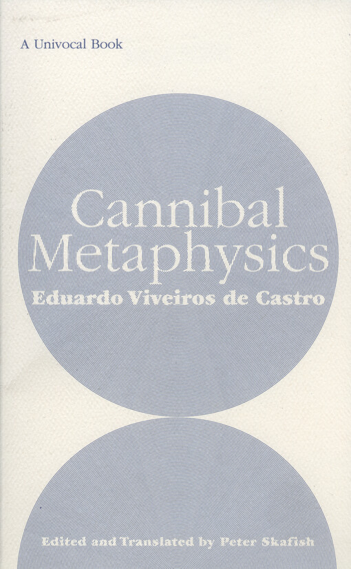 Cannibal metaphysics : for a post-structural anthropology