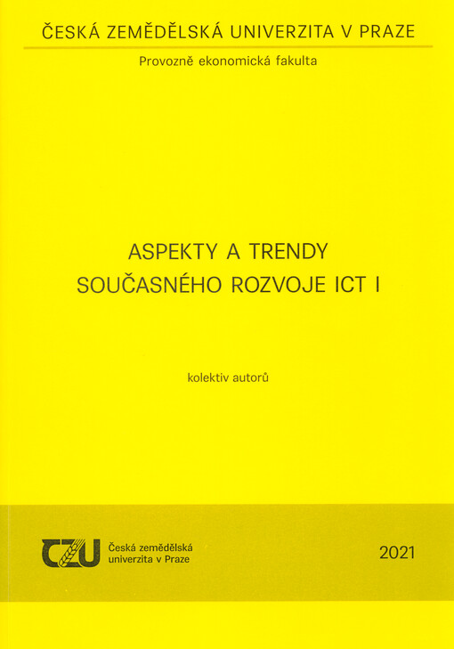 Aspekty a trendy současného rozvoje ICT. I