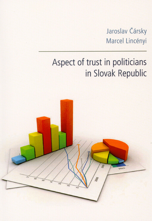 Aspect of trust in politicians in Slovak Republic