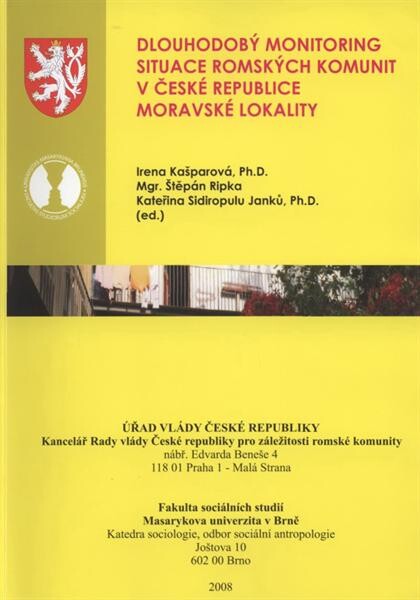 Dlouhodobý monitoring situace romských komunit v České republice - moravské lokality