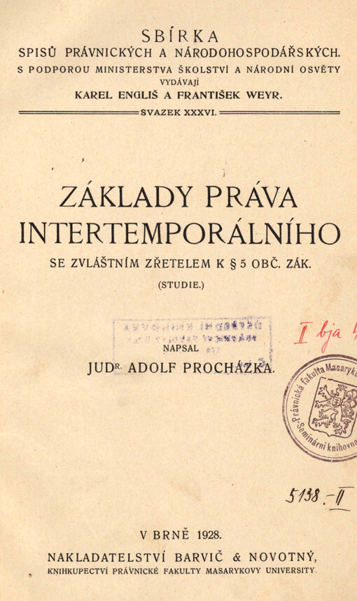 Základy práva intertemporálního se zvláštním zřetelem k § 5 Obč. zák. : (studie)
