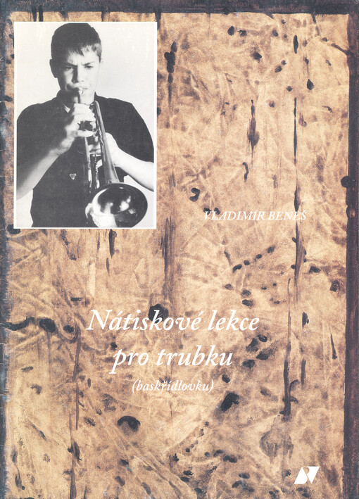Nátiskové lekce pro trubku : (baskřídlovku)