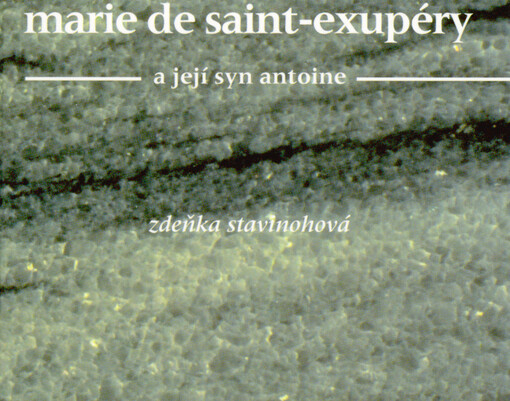 Marie de Saint-Exupéry a její syn Antoine