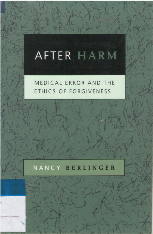 After harm : medical error and  the ethics of forgiveness