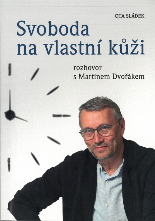 Svoboda na vlastní kůži