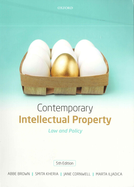 Contemporary intellectual property : law and policy