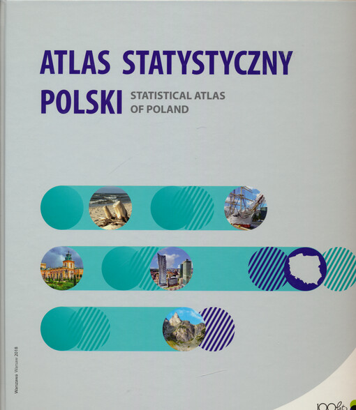 Atlas statystyczny Polski = Statistical atlas of Poland