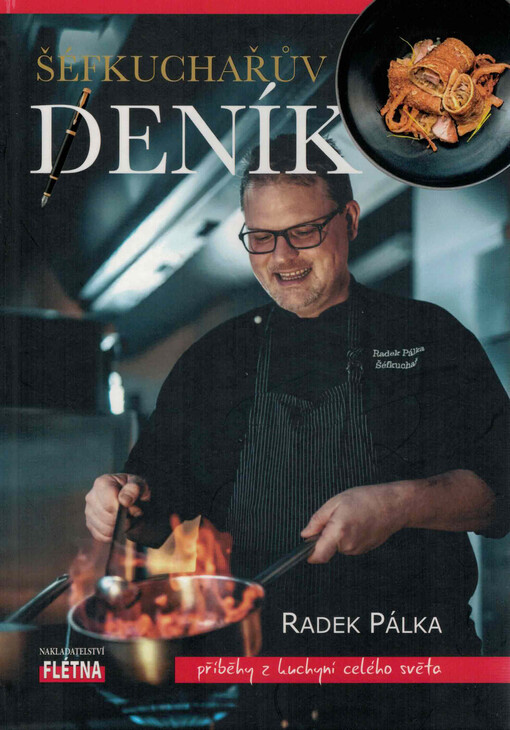 Šéfkuchařův deník : příběhy z kuchyní z celého světa