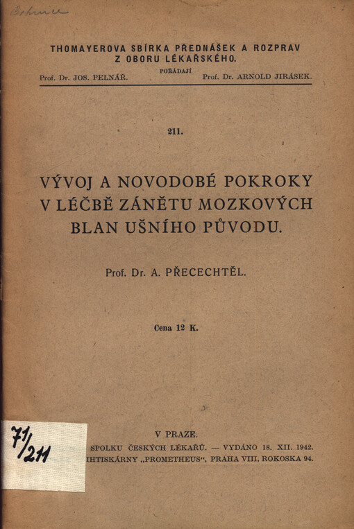 Vývoj a novodobé pokroky v léčbě zánětu mozkových blan ušního původu