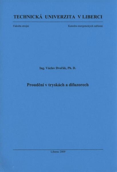 Proudění v tryskách a difuzorech