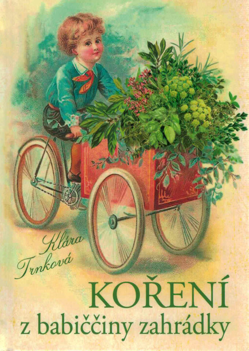 Koření z babiččiny zahrádky