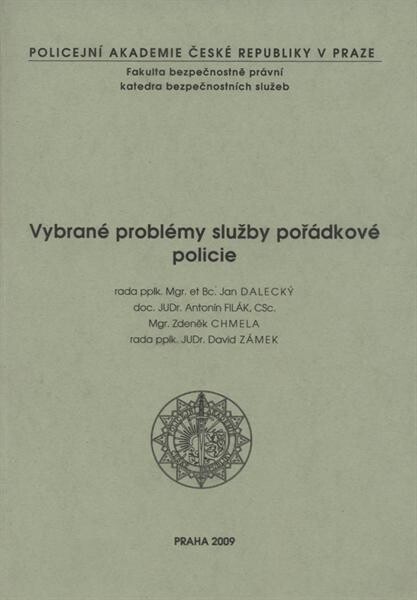 Vybrané problémy služby pořádkové policie