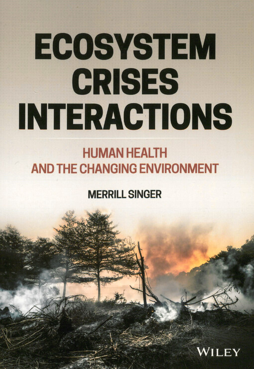 Ecosystem crises interactions : human health and the changing environment