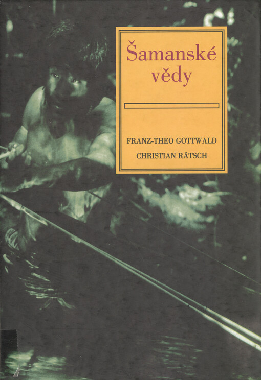 Šamanské vědy : ekologie, přírodní věda a umění