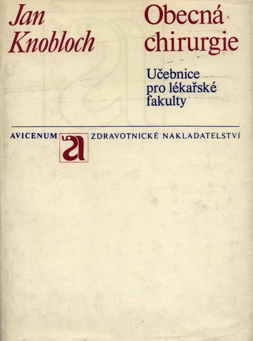 Obecná chirurgie :celost. vysokoškol. učebnice