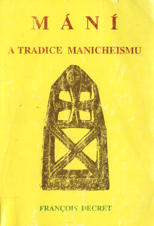 Mání a tradice manicheismu