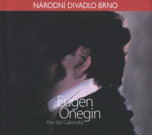 Petr Iljič Čajkovskij, Eugen Onegin : [lyrické scény o sedmi obrazech : premiéra 23. ledna 2009 v Janáčkově divadle