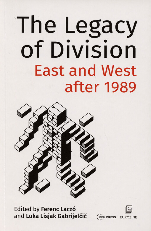 The legacy of division : East and West after 1989