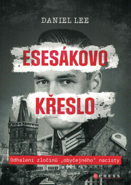 Esesákovo křeslo : odhalení zločinů 