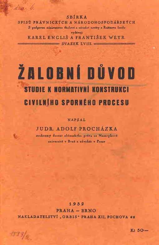 Žalobní důvod : studie k normativní konstrukci civilního sporného procesu