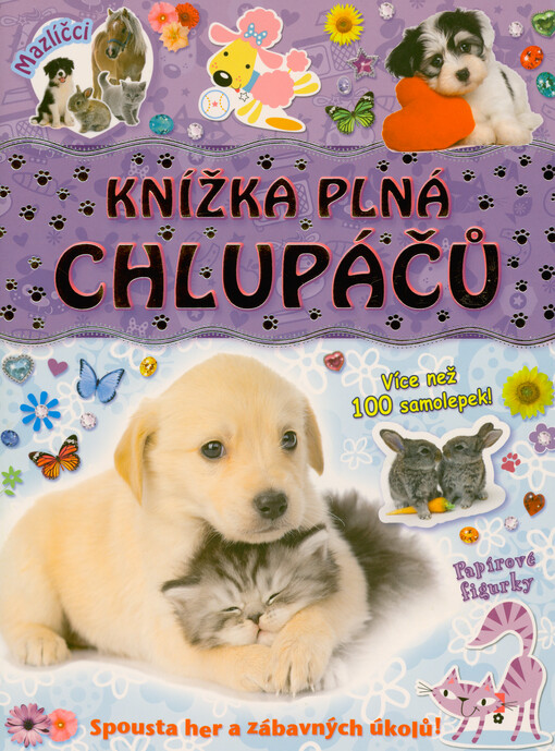 Knížka plná chlupáčů : spousta her a zábavných úkolů!