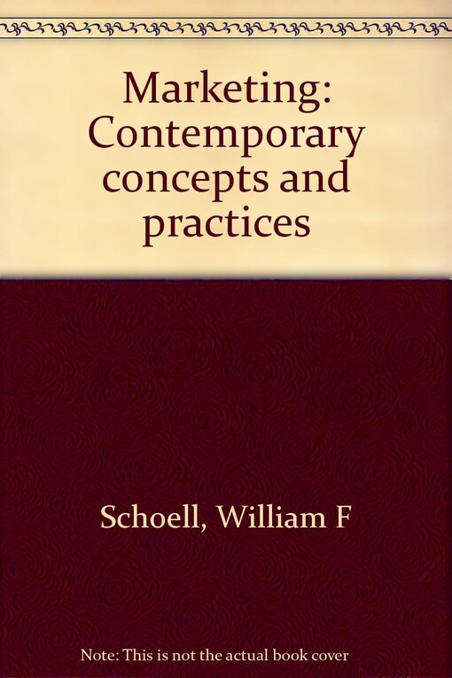 Marketing: Contemporary concepts and practices