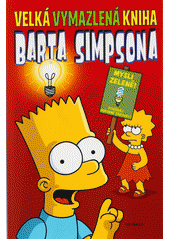 Velká vymazlená kniha Barta Simpsona  (odkaz v elektronickém katalogu)