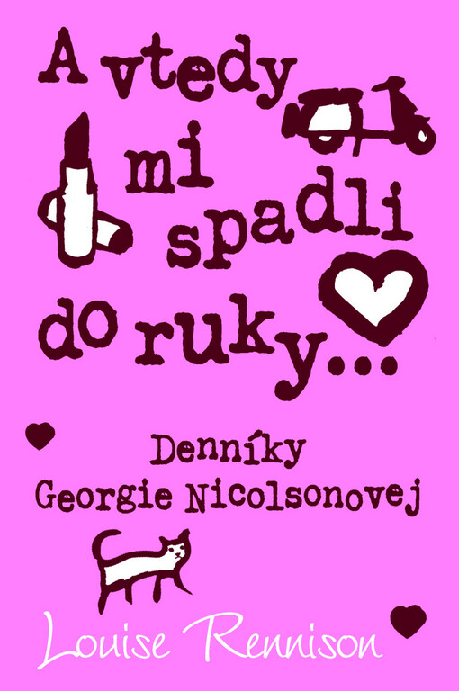 A vtedy mi spadli do ruky...Denníky Georgie Nicolsonovej