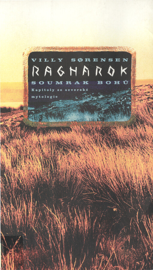 Ragnarok : soumrak bohů : kapitoly ze severské mytologie
