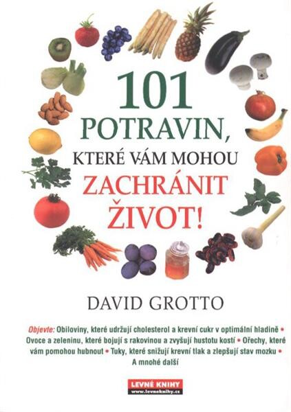 101 potravin, které vám mohou zachránit život!