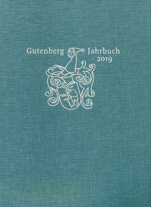 Gutenberg-Jahrbuch 2019. 94. Jahrgang