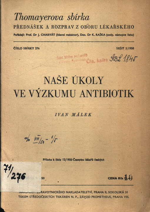 Naše úkoly ve výzkumu antibiotik