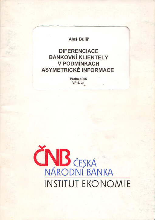 Diferenciace bankovní klientely v podmínkách asymetrické informace