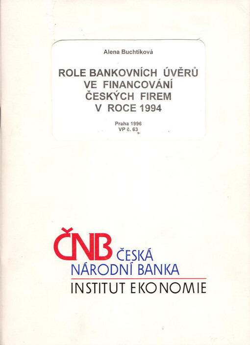 Role bankovních úvěrů ve financování českých firem v roce 1994