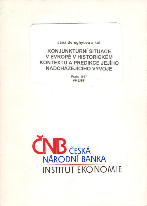 Konjunkturní situace v Evropě v historickém kontextu a predikce jejího nadcházejícího vývoje