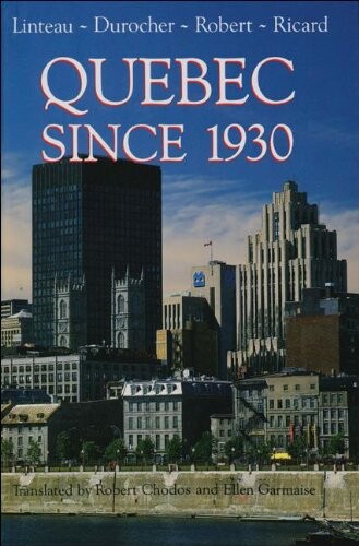 Quebec Since 1930
