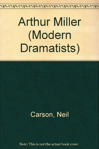 Arthur Miller (Modern Dramatists)